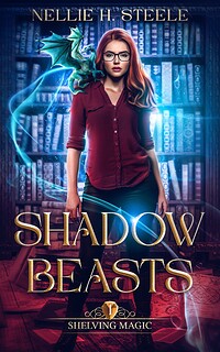 Nellie H. Steele: Shadow Beasts (EBook, 2023)