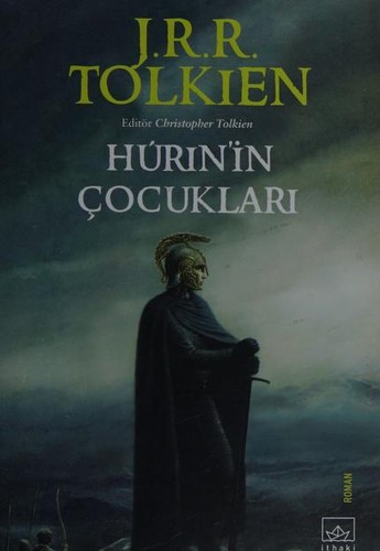 J.R.R. Tolkien: Hùrin'in Çocukları (Paperback, Turkish language, 2007, Ithaki)