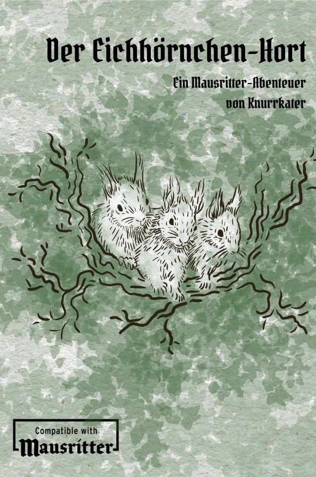 Frau Knurrkater: Der Eichhörnchen-Hort (Paperback, Deutsch language)