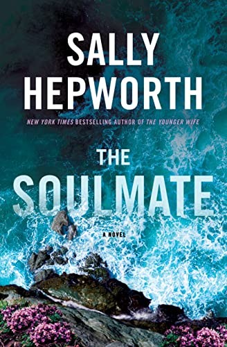 Sally Hepworth: Soulmate (2023, St. Martin's Press)