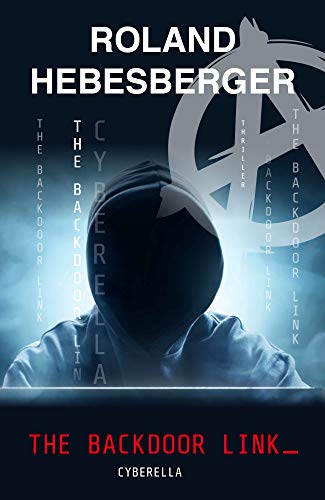 Roland Hebesberger: The Backdoor Link: Cyberella (EBook, Deutsch language)