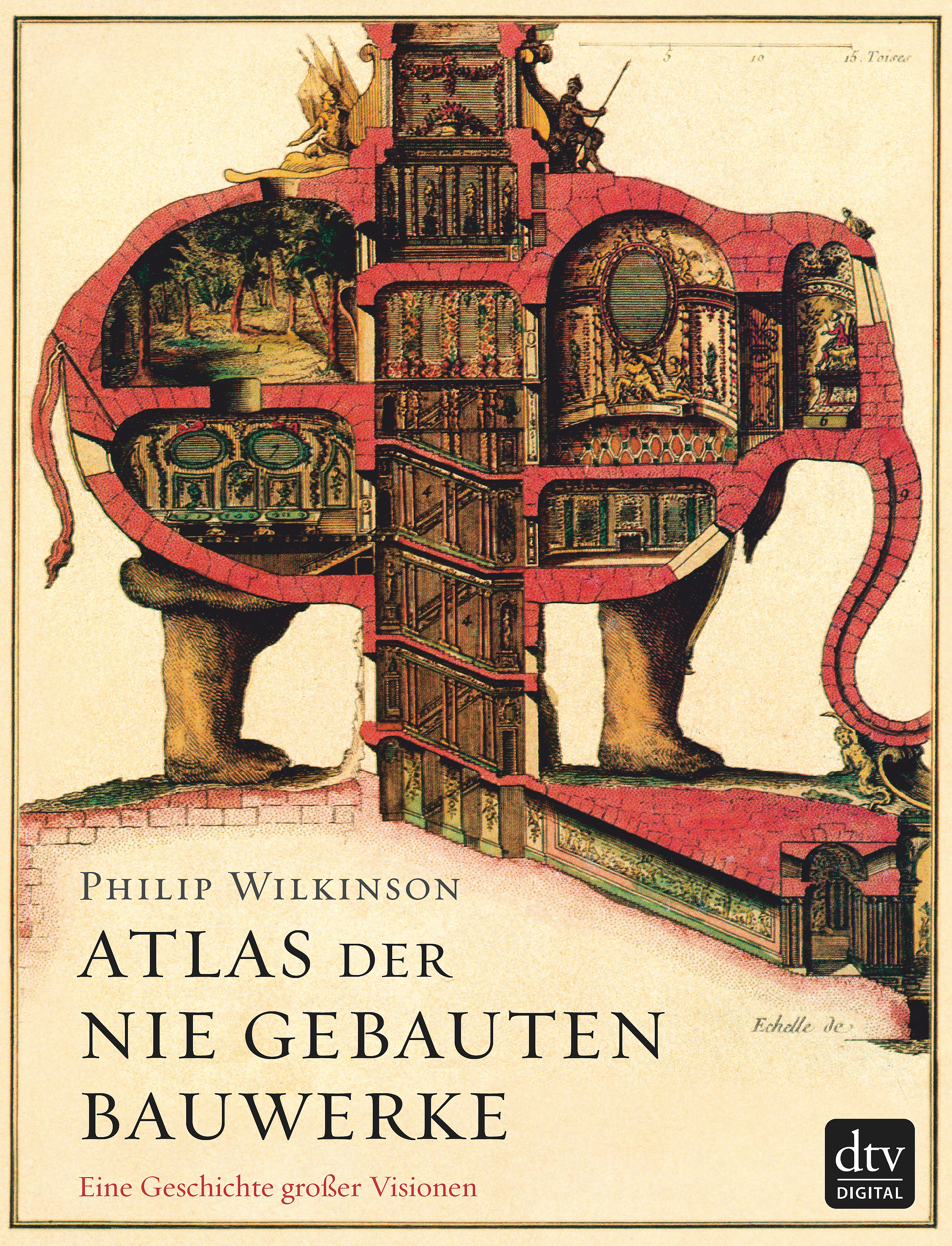 Philip Wilkinson: Atlas der nie gebauten Bauwerke (EBook, Deutsch language, dtv)