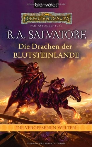 R. A. Salvatore: Die Drachen der Blutsteinlande (German language, Blanvalet Taschenbuchverl)