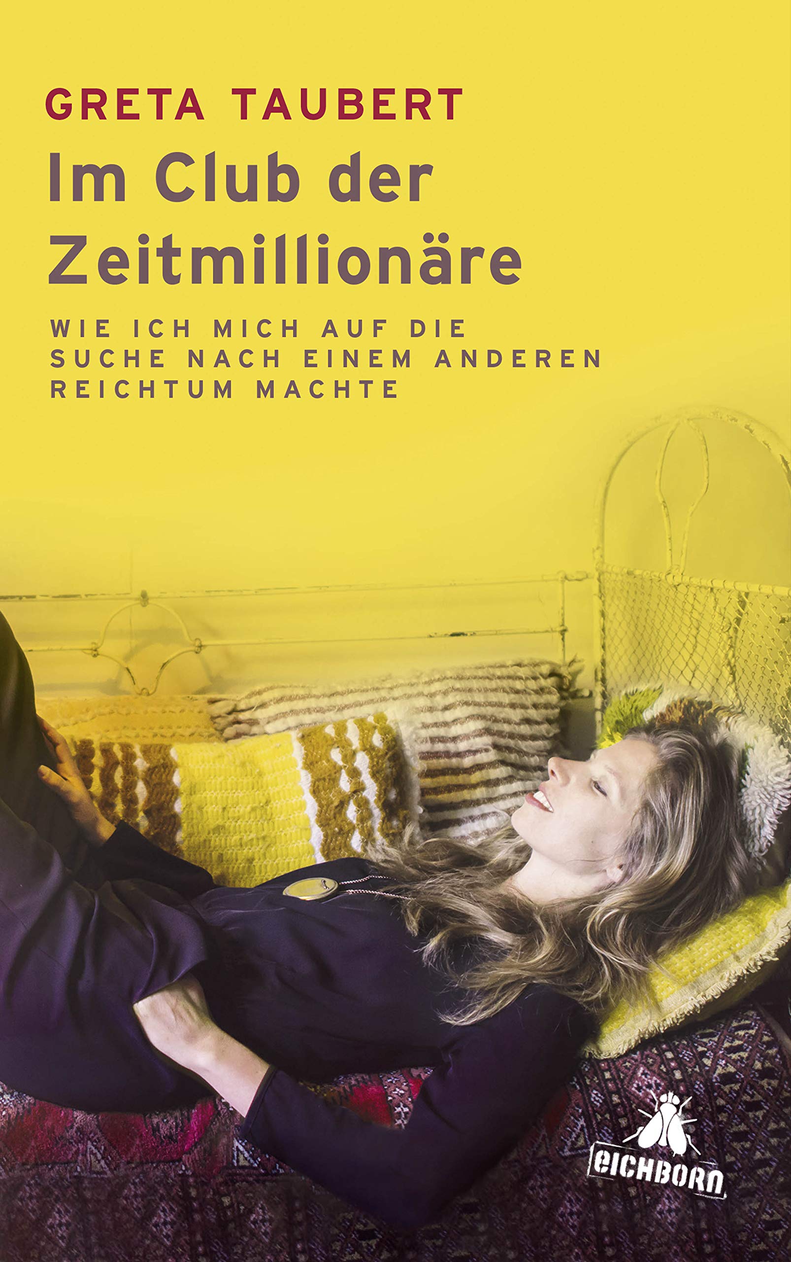 Greta Taubert: Im Club der Zeitmillionäre (German language, 2016, Bastei Lübbe)