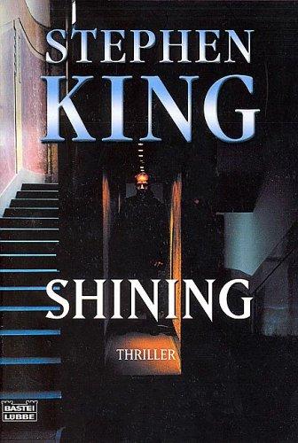 Stephen King: Shining. Roman. (Paperback, German language, 2003, Lübbe)