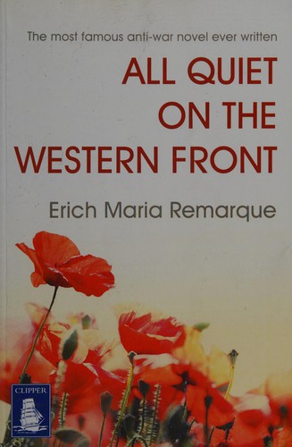 Erich Maria Remarque: All quiet on the Western Front (2011, Clipper Large Print)