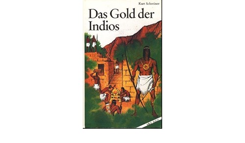 Das Gold der Indios (1979, Boje-Verlag)