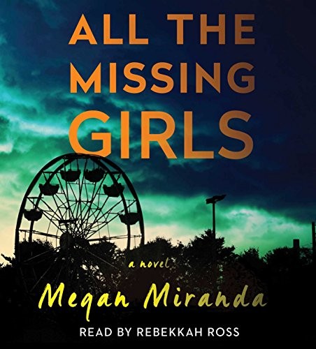 Megan Miranda, Rebekkah Ross: All the Missing Girls (AudiobookFormat, Simon & Schuster Audio)