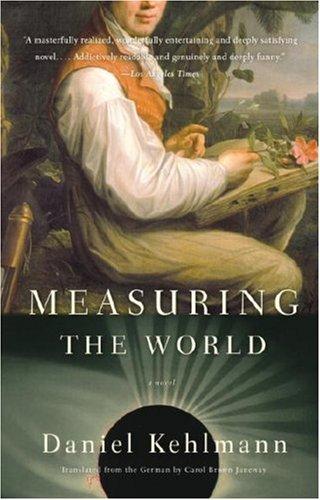 Daniel Kehlmann: Measuring the World (Paperback, 2007, Vintage)