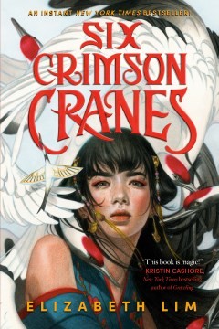 Elizabeth Lim: Six Crimson Cranes (2022, Random House Children's Books)