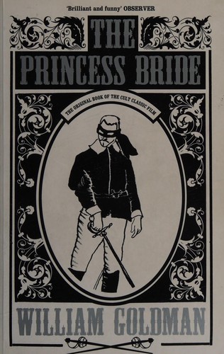 William Goldman: The princess bride (1999, Bloomsbury)