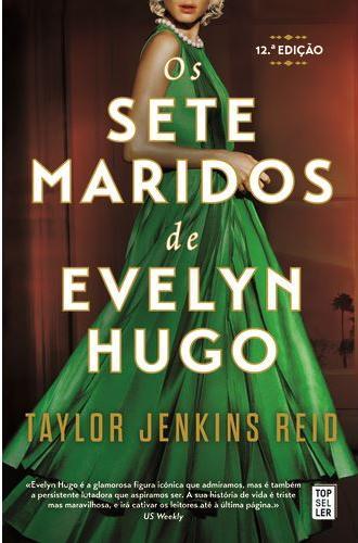 Taylor Jenkins Reid, Taylor Jenkins Reid: Os Sete Maridos De Evelyn Hugo (Portuguese language, 2021, Topseller)