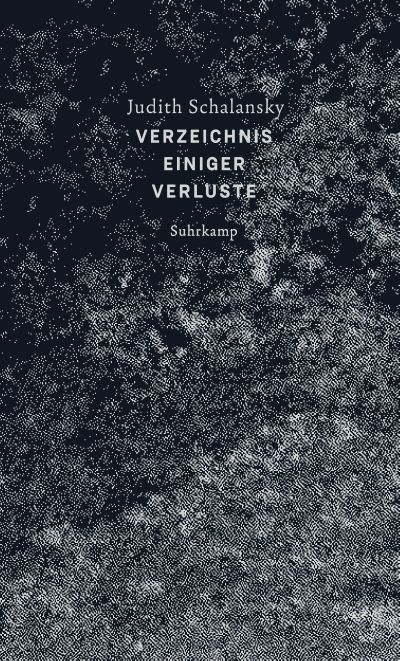 Judith Schalansky: Verzeichnis einiger Verluste (Hardcover, 2018, Suhrkamp)