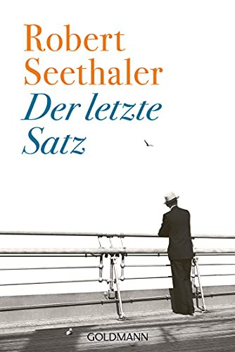 Robert Seethaler: Der letzte Satz (Paperback, German language, Goldmann Verlag)