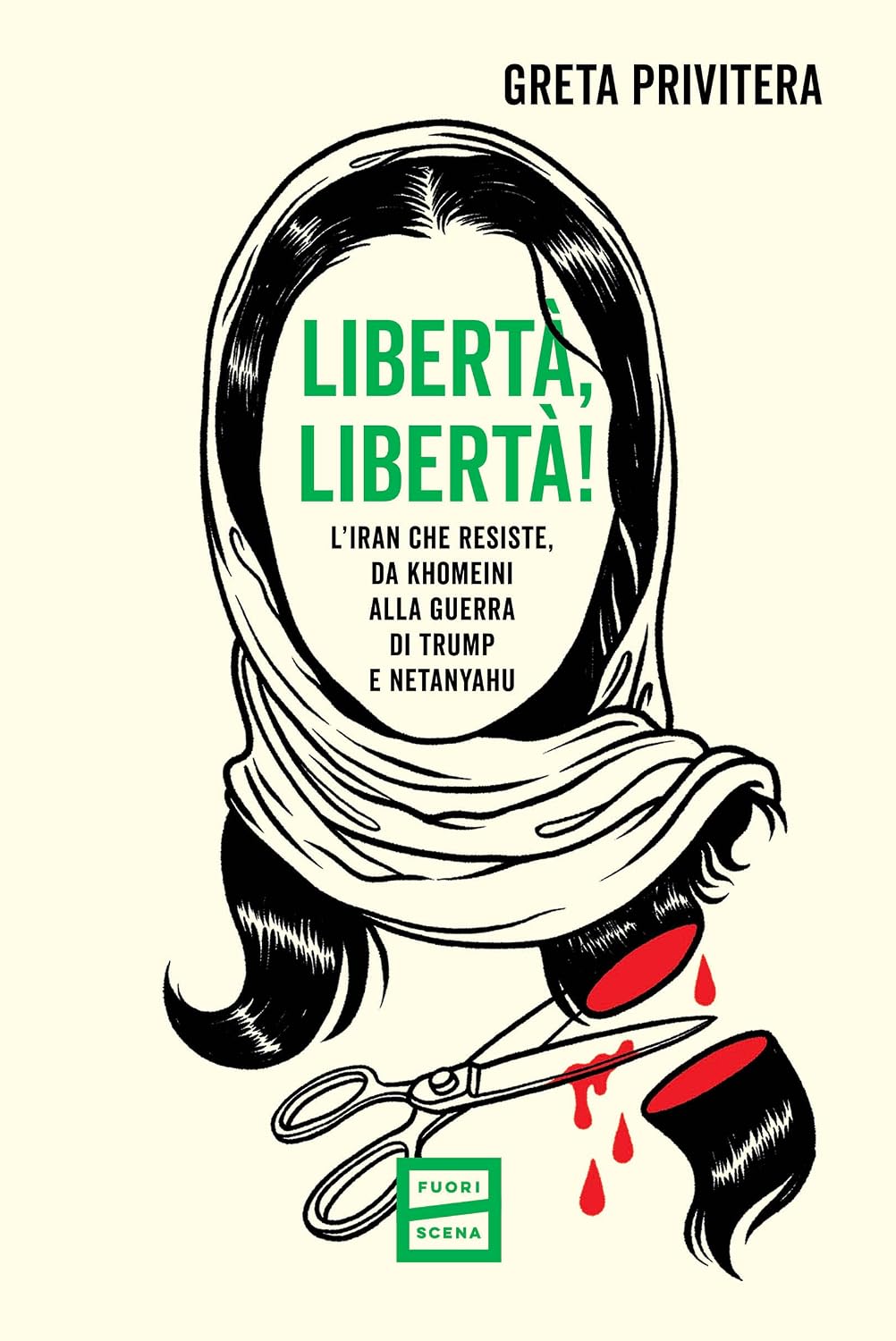 Greta Privitera: Libertà, Libertà (Paperback, italiano language, 2026, Fuoriscena)
