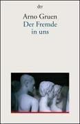 Arno Gruen: Der Fremde in uns. (Paperback, Dtv)