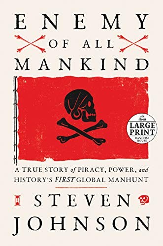 Steven Johnson: Enemy of All Mankind (2020, Random House Large Print)