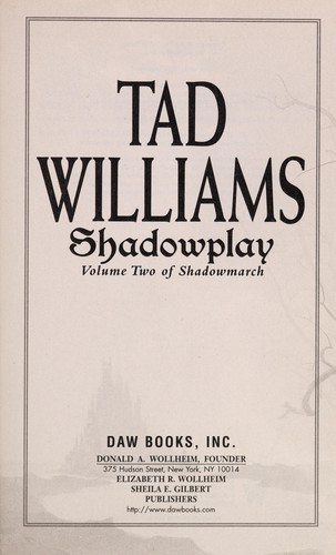 Tad Williams: Shadowplay (2007, Daw Books)