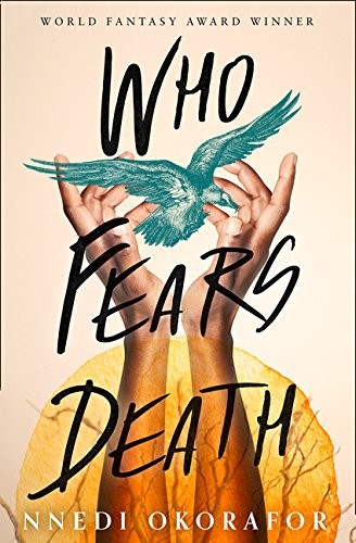 Nnedi Okorafor: Who Fears Death (Hardcover, 2018, HarperVoyager)