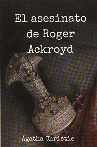 El asesinato de Roger Ackroyd (Paperback, Createspace Independent Publishing Platform, CreateSpace Independent Publishing Platform)