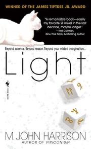 M. John Harrison: Light (2007, Spectra)