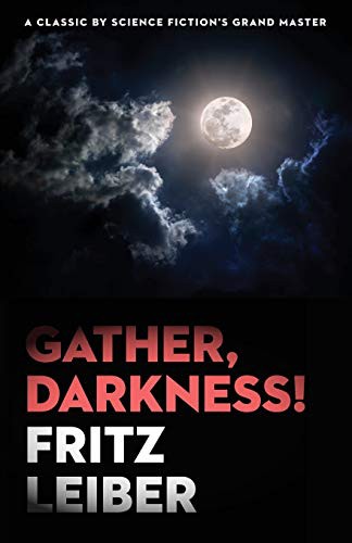 Fritz Leiber: Gather, Darkness! (Paperback, 2014, Open Road Media Sci-Fi & Fantasy)