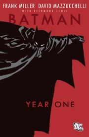 Frank Miller, Todd Klein, Frank Miller, Richmond Lewis, David Mazzucchelli, Dennis O'Neil: Batman: Year One (Paperback, 2007, DC Comics)