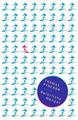 Thomas Pynchon: Natürliche Mängel (Hardcover)