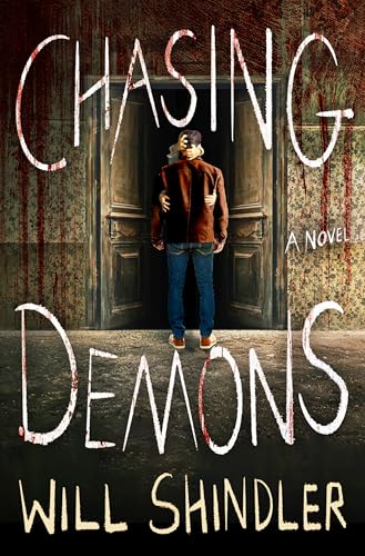 Will Shindler: Chasing Demons (EBook, Minotaur Books)