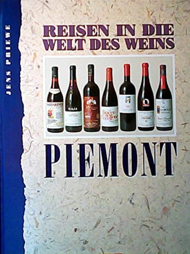 Jens Priewe: Reisen in die Welt des Weins - Piemont (1992, Zabert Sandmann)