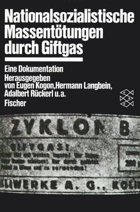 Hermann Langbein, Eugen Kogon, Adalbert Rückerl: Nationalsozialistische Massentötungen durch Giftgas (Paperback, German language, 1986, Fischer-Taschenbuch-Verlag)