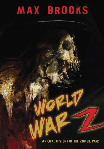 Max Brooks: World War Z (Hardcover, 2014, Cemetery Dance Pubns)