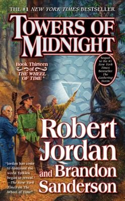 Brandon Sanderson, Robert Jordan: Towers of Midnight (Paperback, 2011, Tor Books)