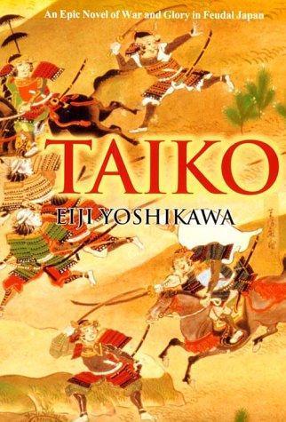 Eiji Yoshikawa: Taiko (2000, Kodansha)