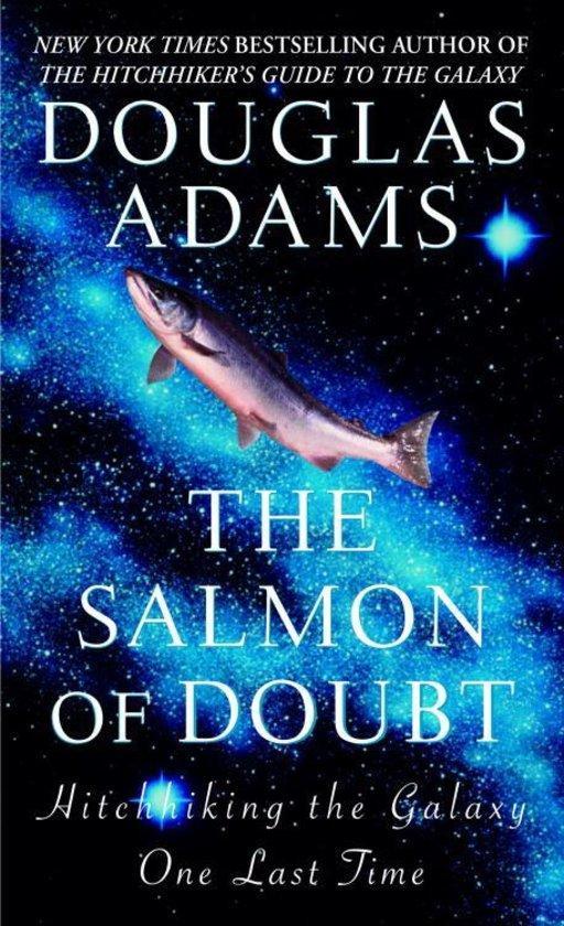 Douglas Adams: The Salmon of Doubt (2005)