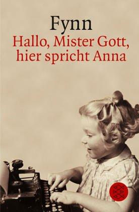 Fynn: Hallo Mister Gott, hier spricht Anna. (Paperback, German language, Fischer (Tb.), Frankfurt)
