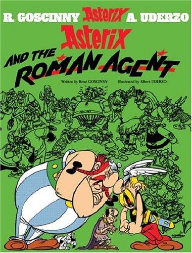 René Goscinny: Asterix and the Roman Agent (Asterix) (Hardcover, 2004, Orion)