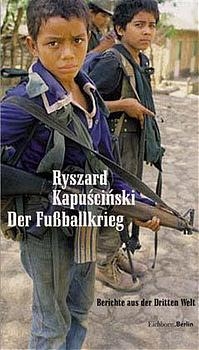 Ryszard Kapuściński, Martin Pollack (Übersetzung): Der Fußballkrieg (Hardcover, Deutsch language, 1999, Eichborn)