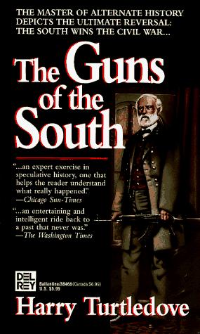 Harry Turtledove: The Guns of the South (Paperback, 1993, Del Rey)