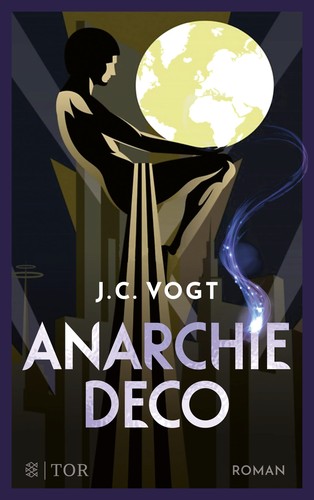 Judith C. Vogt, Christian Vogt: Anarchie Déco (Paperback, German language, 2021, Fischer TOR)