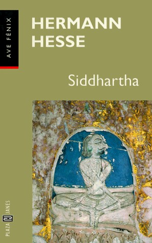 Hermann Hesse: Siddhartha (Paperback, 1999, Brand: Plaza n Janes Editores, S.A., Plaza & Janes Editores, S.A.)