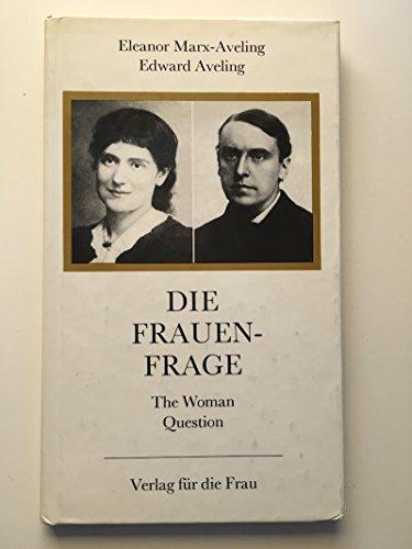 Eleanor Marx: Die Frauenfrage (The woman question) (German language, 1986)