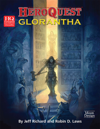 Jeff Richard, Robin D. Laws: HeroQuest Glorantha (Englisch language, Moon Design, Chaosium)