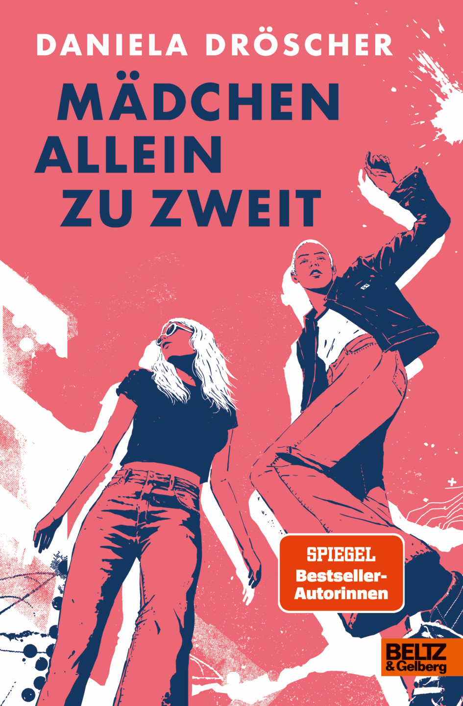 Daniela Dröscher: Mädchen allein zu zweit (Hardcover, Deutsch language, Beltz & Gelberg)