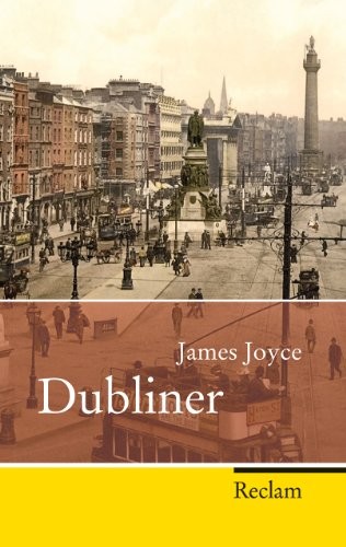 James Joyce: Dubliner (2012, Reclam Philipp Jun.)