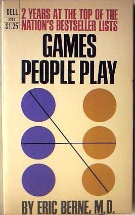 M. D. Eric Berne: Games People Play. (1967)