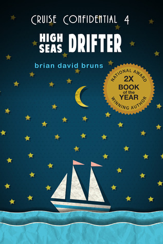 Brian David Bruns: High Seas Drifter (2017, Independently Published)