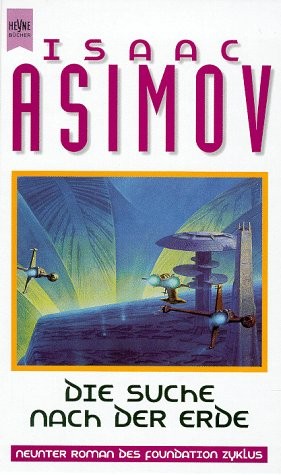 Isaac Asimov: Die Suche nach der Erde (Hardcover)