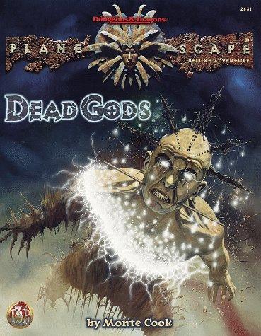 Monte Cook: Advanced dungeons & dragons - dead gods (1997)