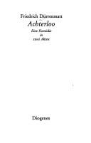 Friedrich Dürrenmatt: Achterloo (German language, 1983, Diogenes)